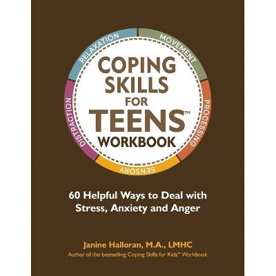 Coping Skills for Teens Workbook - by  Janine Halloran (Paperback)