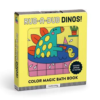 Rub-A-Dub Dinos! Color Magic Bath Book - by  Mudpuppy