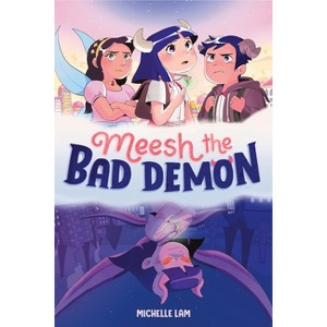 Meesh the Bad Demon #1 - by Michelle Lam - 1 of 1
