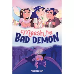 Meesh the Bad Demon #1 - by  Michelle Lam (Hardcover)