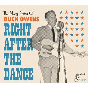 Buck Owens - The Many Sides Of Buck Owens: Right After The Dance (CD) - 1 of 1