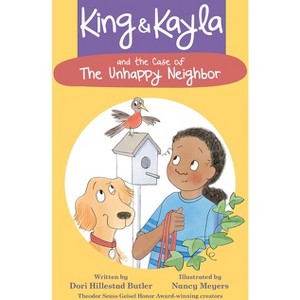 King & Kayla and the Case of the Unhappy Neighbor - by  Dori Hillestad Butler (Hardcover) - 1 of 1