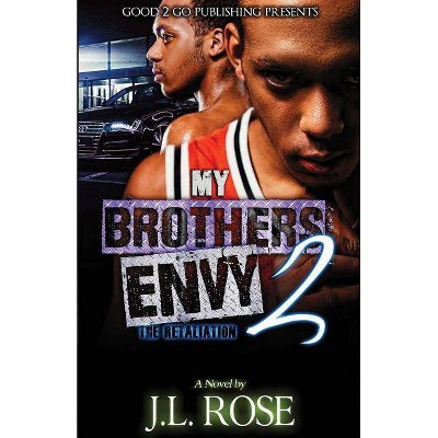 My Brother's Envy 2 - by  John Rose (Paperback)