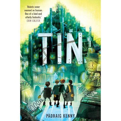 Tin - by  Pádraig Kenny (Hardcover)