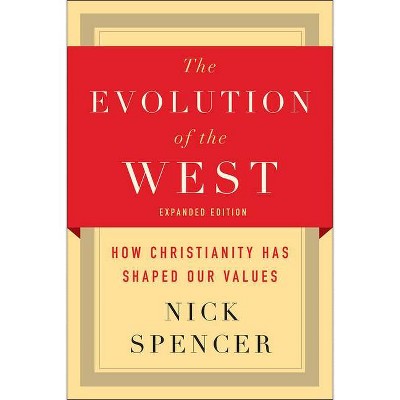 The Evolution of the West - by  Nick Spencer (Paperback)