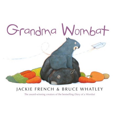 Grandma Wombat - by  Jackie French (Paperback)