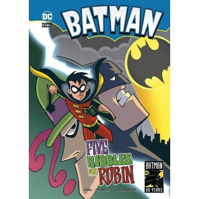 Five Riddles for Robin - (Batman) by  Michael Dahl (Paperback)