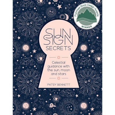 Sun Sign Secrets - by  Patsy Bennett (Hardcover)