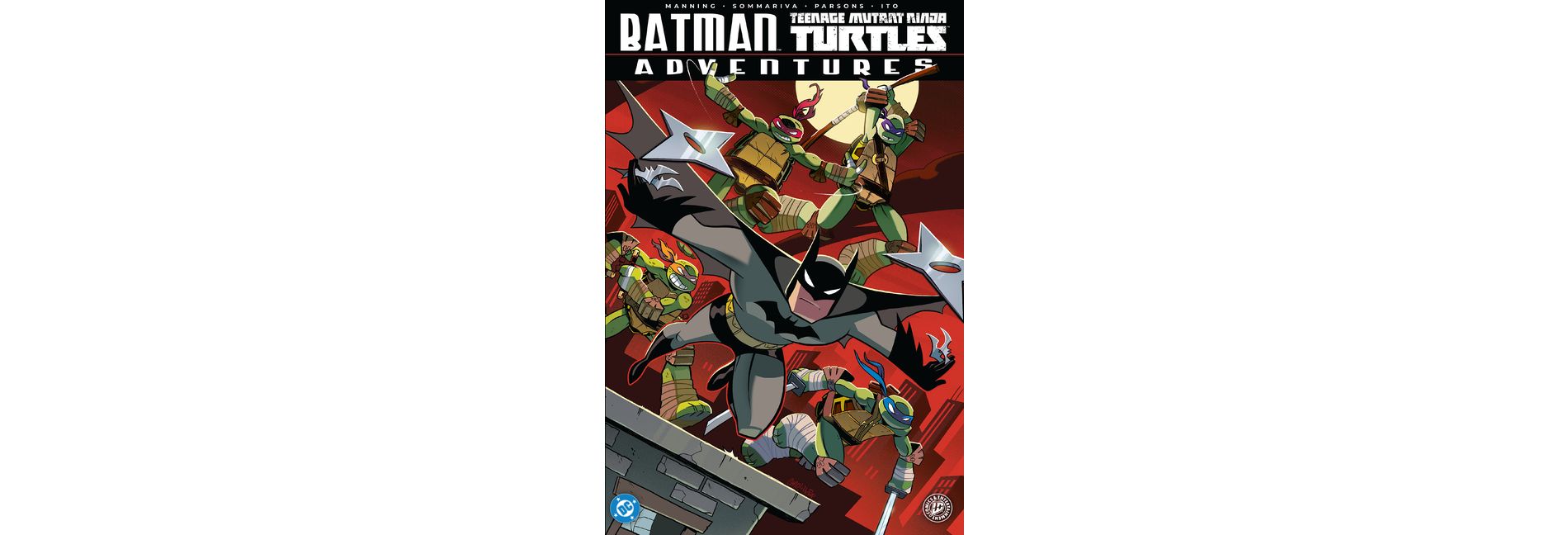 Batman/Teenage Mutant Ninja Turtles Adventures - by  Matthew K Manning (Paperback)