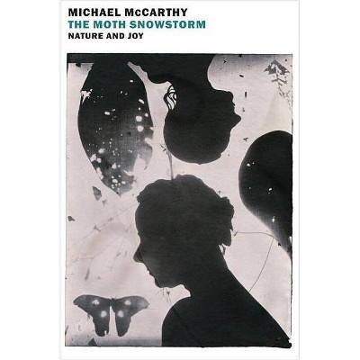 The Moth Snowstorm - by  Michael McCarthy (Paperback)