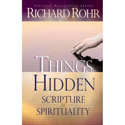 Things Hidden - by  Richard Rohr (Paperback)