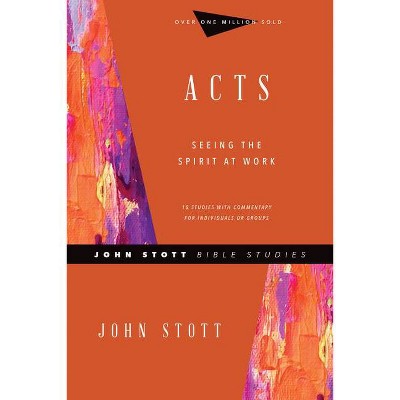 Acts - (John Stott Bible Studies) by  John Stott (Paperback)