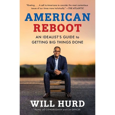 American Reboot - by  Will Hurd (Paperback)
