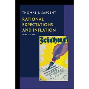 Rational Expectations and Inflation - 3rd Edition by  Thomas J Sargent (Hardcover) - 1 of 1