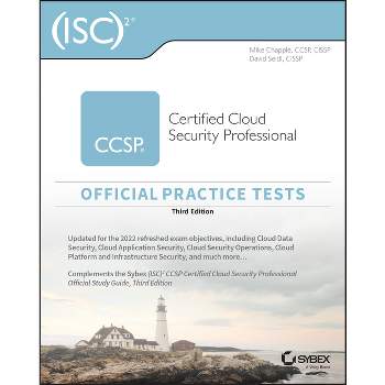 (Isc)2 Ccsp Certified Cloud Security Professional Official Practice Tests - 3rd Edition by  Mike Chapple & David Seidl (Paperback)
