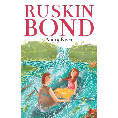 Angry River - by  Ruskin Bond (Paperback) - image 1 of 1