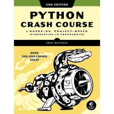 Python Crash Course, 2nd Edition - by  Eric Matthes (Paperback)