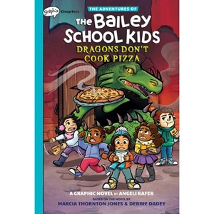 Dragons Don't Cook Pizza: A Graphix Chapters Book (the Adventures of the Bailey School Kids #4) - (The Adventures of the Bailey School Kids Graphix) - 1 of 1