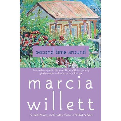 Second Time Around - by  Marcia Willett (Paperback)