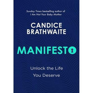 Manifesto - by  Candice Brathwaite (Hardcover) - 1 of 1