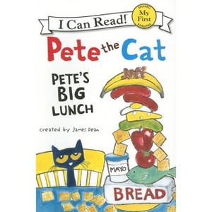 Pete's Big Lunch - (My First I Can Read) by James Dean & Kimberly Dean - 1 of 1