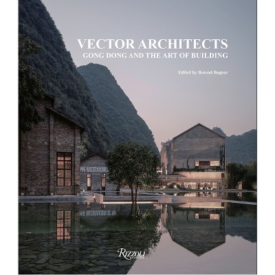 Vector Architects - by  Gong Dong & Vector Architects (Hardcover)