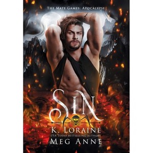 Sin - by  Meg Anne & K Loraine (Hardcover) - 1 of 1