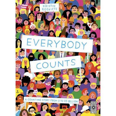 Everybody Counts - by  Kristin Roskifte (Hardcover)