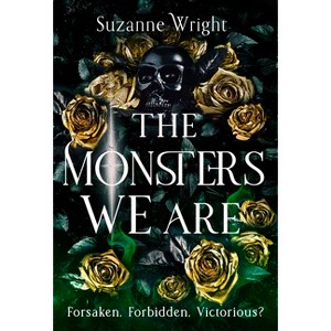 The Monsters We Are - by Suzanne Wright - 1 of 1