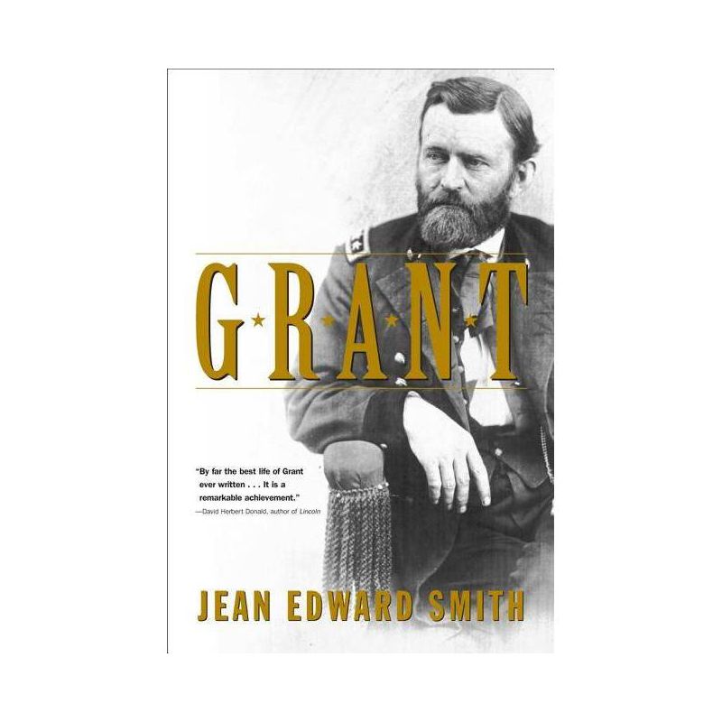 Grant - by  Jean Edward Smith (Paperback), 1 of 2