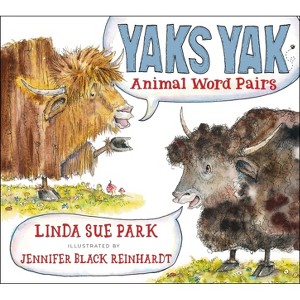 Yaks Yak - by Linda Sue Park - 1 of 1
