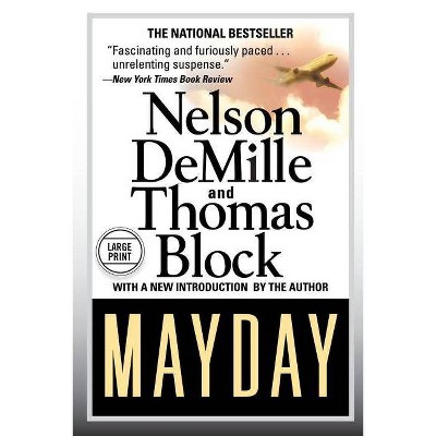 Mayday (Large Print Edition) - by  Nelson DeMille & Thomas Block (Paperback)