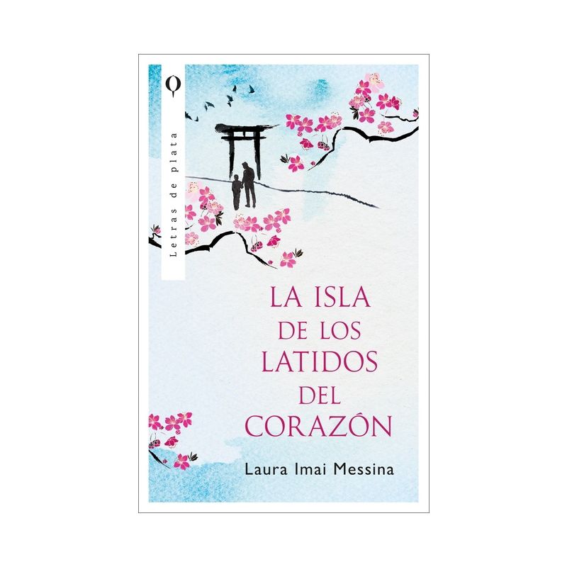 Isla de Los Latidos del Corazón, La - by  Laura Messina (Paperback), 1 of 2