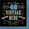 Vintage Dude 40th Birthday Party Supplies Kit - 4 of 4