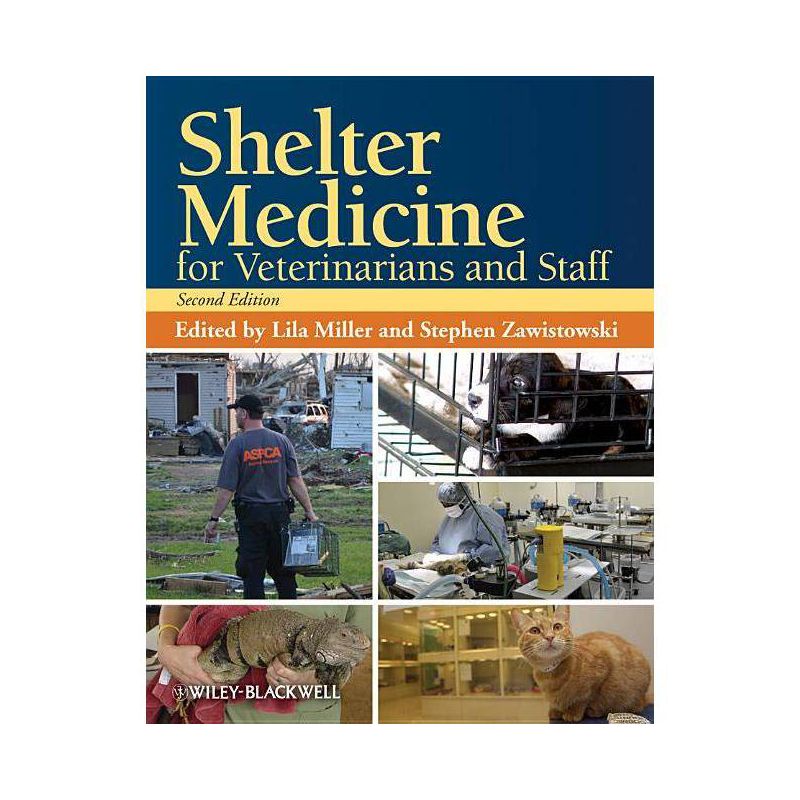 Shelter Medicine 2e - 2nd Edition by  Lila Miller (Paperback), 1 of 2