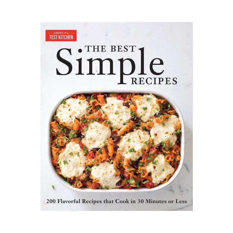 The Best Simple Recipes - by  America's Test Kitchen (Paperback), 1 of 2