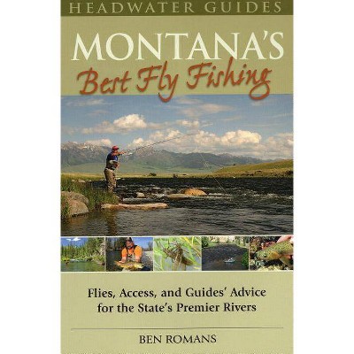 Montana's Best Fly Fishing - (Paperback)