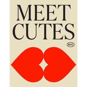 Meet Cutes NYC - by  Aaron Feinberg & Victor Lee & Jeremy Bernstein (Hardcover) - 1 of 1