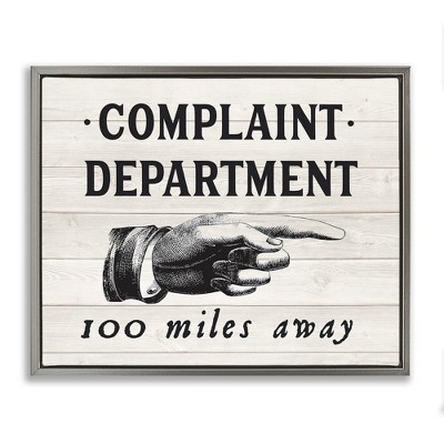 Stupell Industries Complaint Department 100 Miles Away, 21" x 17"