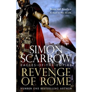 Revenge of Rome (Eagles of the Empire 23) - by Simon Scarrow - 1 of 1