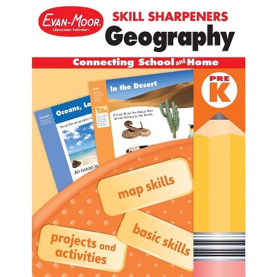 Skill Sharpeners: Geography, Prek Workbook - by  Evan-Moor Educational Publishers (Paperback)