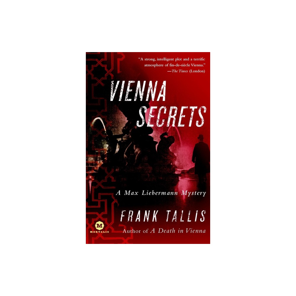 Vienna Secrets - (Max Liebermann) by Frank Tallis (Paperback)