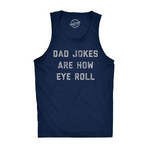 Mens Fitness Tank Dad Jokes Are How Eye Roll Tanktop Funny Father's Day Graphic Novelty Hilarious Shirt - Crazy Dog Men's Tank Top - 1 of 4