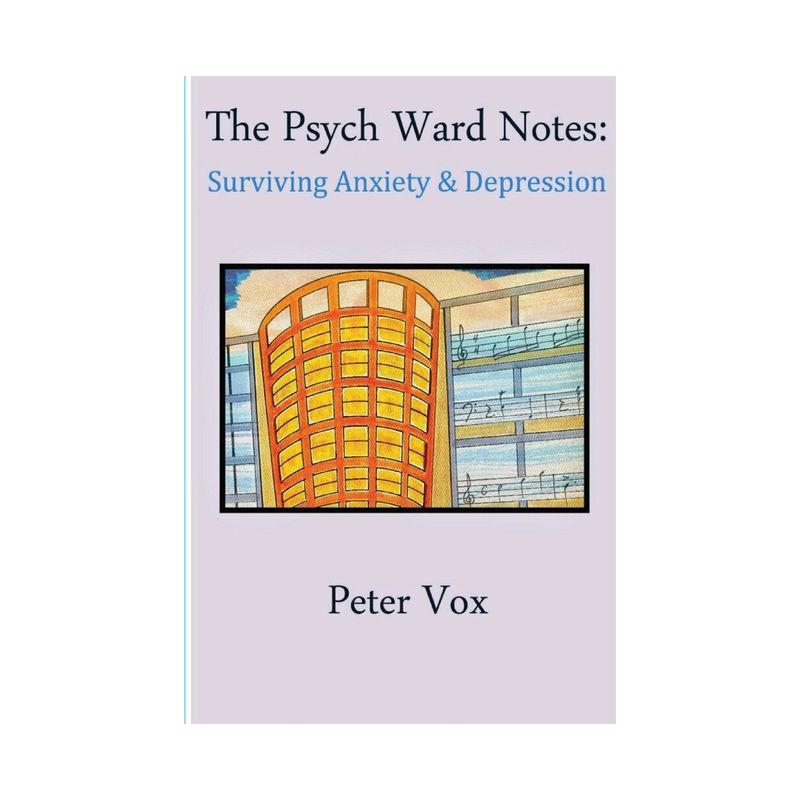 The Psych Ward Notes - (Paperback), 1 of 2