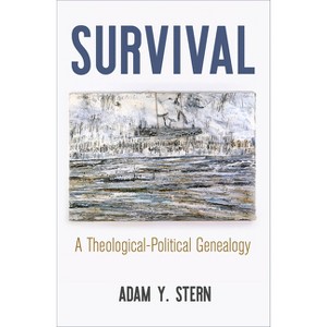 Survival - (Intellectual History of the Modern Age) by  Adam Y Stern (Hardcover) - 1 of 1