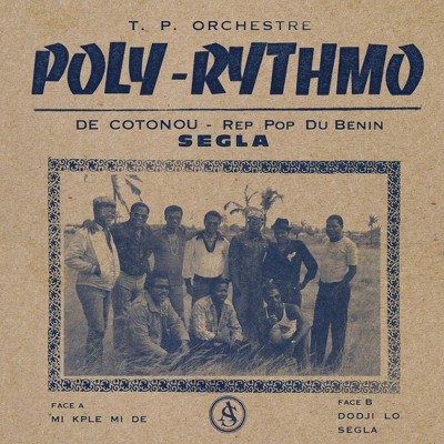 T.P. Orchestre Poly-Rythmo De Cotonou - Segla (Vinyl)