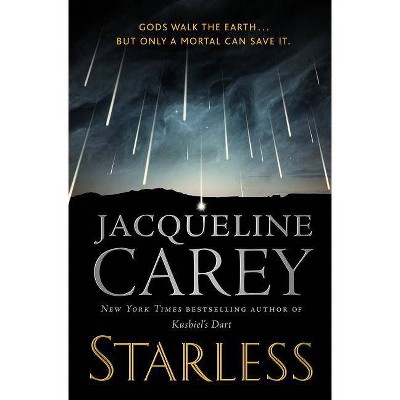 Starless - by  Jacqueline Carey (Paperback)