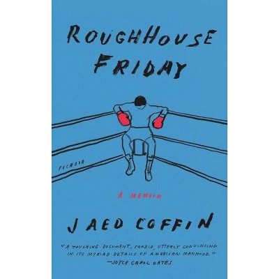 Roughhouse Friday - by  Jaed Coffin (Paperback)