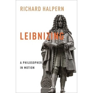 Leibnizing - (Columbia Themes in Philosophy, Social Criticism, and the Art) by  Richard Halpern (Paperback) - 1 of 1