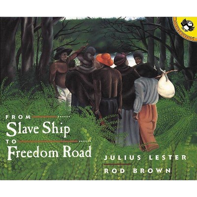 From Slave Ship to Freedom Road - by  Julius Lester (Paperback)